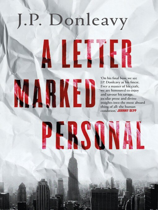 Title details for A Letter Marked Personal by J. P. Donleavy - Available